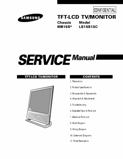 Samsung LS15S13C TFT-LCD TV/MONITOR Service Manual
Chassis MB15S* Model LS15S13C